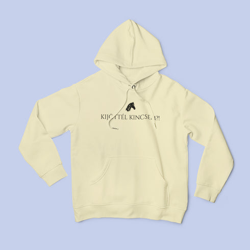 ZShowTime unisex kapucnis pulcsi - Kijöttél Kincsem?
